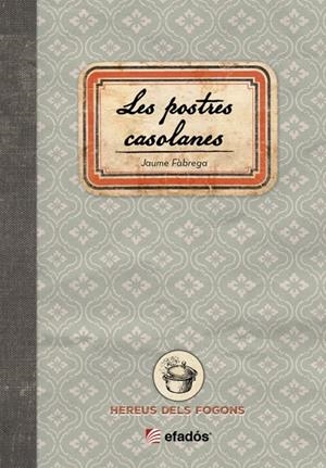 POSTRES CASOLANES, LES | 9791387658274 | FÀBREGA, JAUME