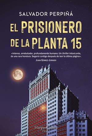 PRISIONERO DE LA PLANTA 15, EL | 9788410641419 | PERPIÑÁ, SALVADOR