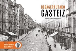 DESAGERTUTAKO GASTEIZ | 9791387658410 | RIVERA, ANTONIO