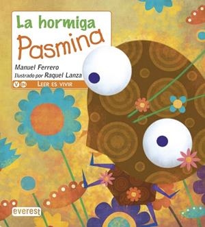 HORMIGA PASMINA, LA | 9788498458602 | FERRERO LÓPEZ DEL MORAL, MANUEL