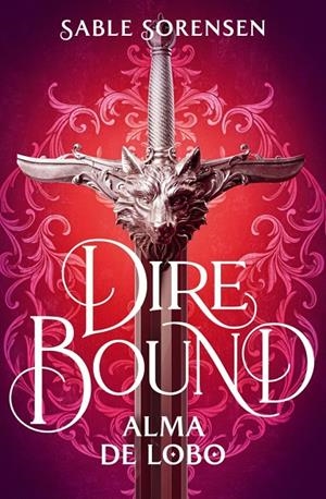 DIRE BOUND. ALMA DE LOBO | 9788466685191 | SORENSEN, SABLE
