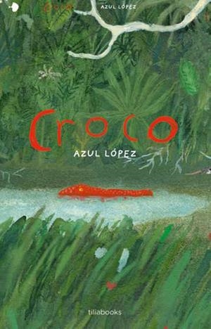 CROCO | 9791399184716 | LOPEZ, AZUL