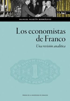 ECONOMISTAS DE FRANCO, LOS. UNA REVISIÓN ANALÍTICA | 9791370140434 | MARTÍN RODRÍGUEZ, MANUEL