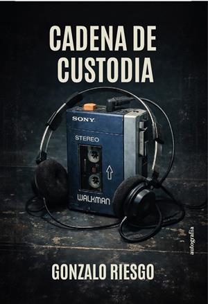 CADENA DE CUSTODIA | 9791388117435 | RIESGO, GONZALO