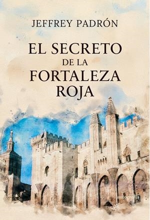 SECRETO DE LA FORTALEZA ROJA, EL | 9791388117299 | PADRON, JEFFREY