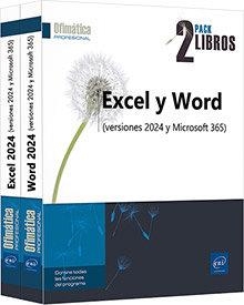 EXCEL Y WORD (VERSIONES 2024 Y MICROSOFT 365) - PACK DE 2 LIBROS | 9782409054006