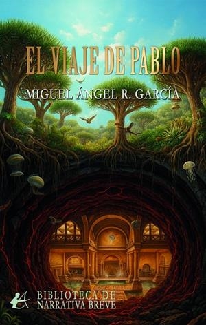 VIAJE DE PABLO, EL | 9791388195303 | GARCIA, MIGUEL ANGEL R.