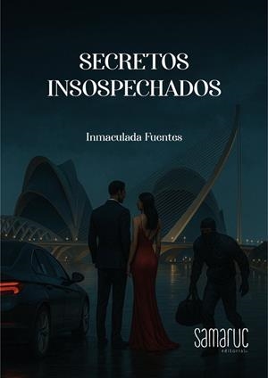 SECRETOS INSOSPECHADOS | 9788410229280 | FUENTES, INMACULADA