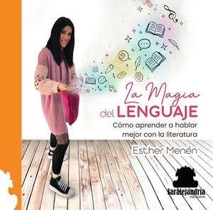 MAGIA DEL LENGUAJE, LA | 9791387815585 | MENEN GARCIA, ESTHER