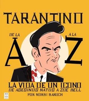 TARANTINO DE LA A A LA Z | 9788410459304 | BARUCH, NORBI