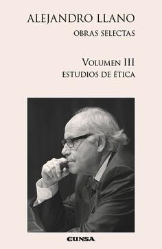 ESTUDIOS DE ETICA VOL. 03 | 9788431341183 | LLANO, ALEJANDRO