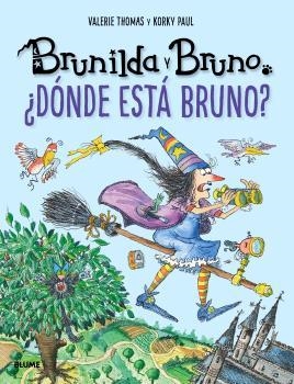 BRUNILDA Y BRUNO. ¿DÓNDE ESTÁ BRUNO? | 9791387881344 | THOMAS, VALERIE