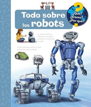 QUÉ?... TODO SOBRE LOS ROBOTS | 9788410469242 | ERNE, ANDREA