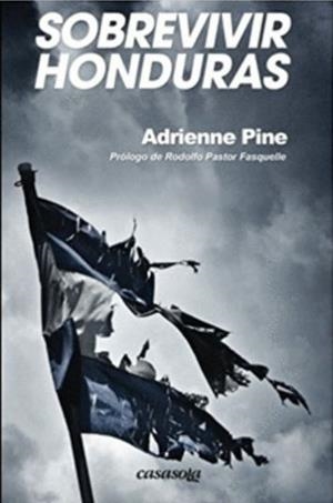 SOBREVIVIR HONDURAS | 9781942369103 | PINE, ADRIENNE