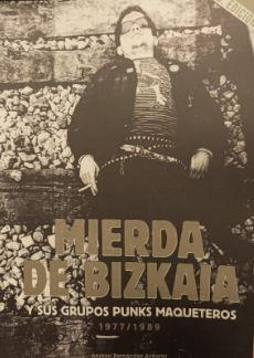 MIERDA DE BIZKAIA (5º EDICIÓN) | 9788412727050 | FERNÁNDEZ AZKARAI, ANDONI
