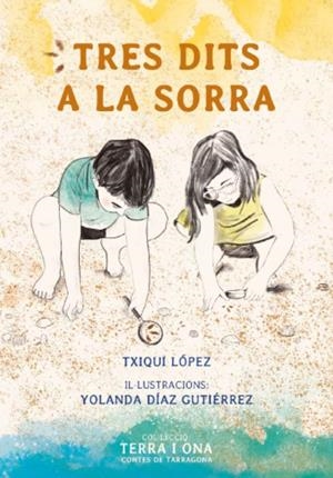 TRES DITS A LA SORRA | 9788412928655 | LÓPEZ, TXIQUI / DÍAZ GUTIÉRREZ, YOLANDA