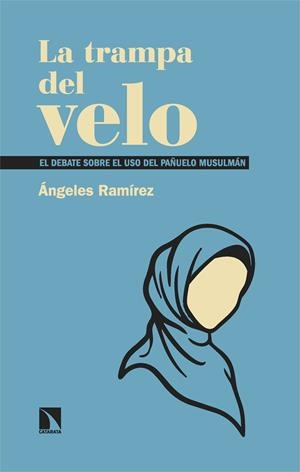 TRAMPA DEL VELO, LA | 9788410675759 | RAMIREZ, ANGELES