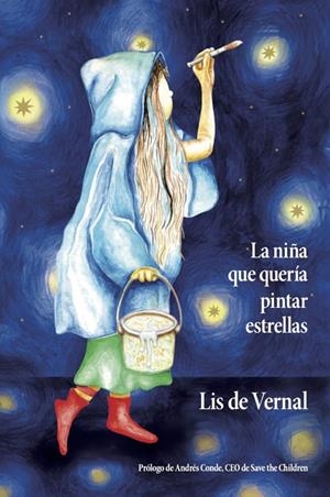 NIÑA QUE QUERÍA PINTAR ESTRELLAS, LA | 9788494006890 | DE VERNAL, LIS