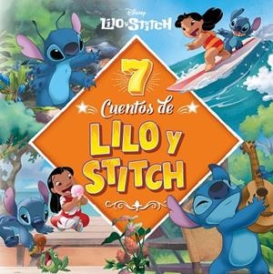 7 CUENTOS DE LILO & STITCH | 9791387901516 | DISNEY