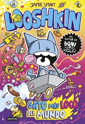 LOOSHKIN 01. EL GATO MÁS LOCO DEL MUNDO | 9788408318040 | SMART, JAMIE