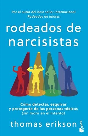 RODEADOS DE NARCISISTAS | 9788408318842 | ERIKSON, THOMAS