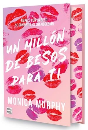 MILLÓN DE BESOS PARA TI, UN (EDICIÓN ESPECIAL) | 9788408318064 | MURPHY, MONICA