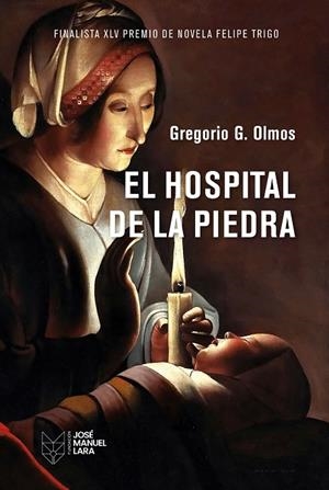 HOSPITAL DE LA PIEDRA, EL | 9788419132833 | OLMOS, GREGORIO G.