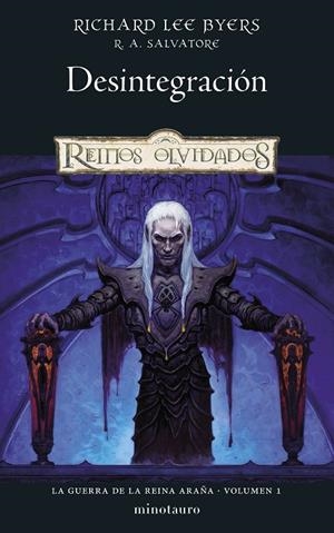 GUERRA DE LA REINA ARAÑA 01, LA. DESINTEGRACIÓN | 9788445011317 | SALVATORE, R. A. / BYERS, RICHARD LEE