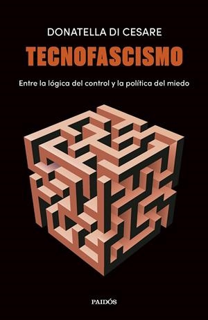 TECNOFASCISMO | 9788449345326 | DI CESARE, DONATELLA