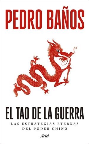 TAO DE LA GUERRA, EL | 9788434440456 | BAÑOS, PEDRO