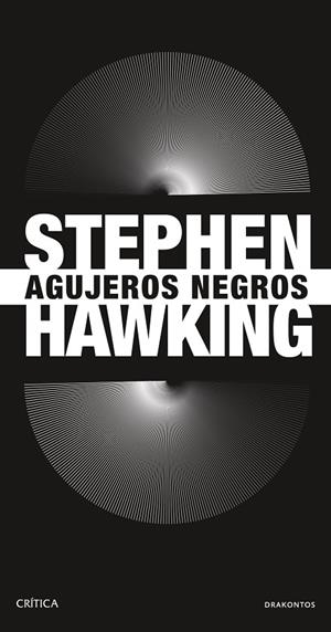AGUJEROS NEGROS | 9788491998754 | HAWKING, STEPHEN