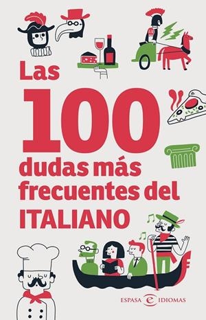 100 DUDAS MÁS FRECUENTES DEL ITALIANO, LAS | 9788467081022 | ESPASA