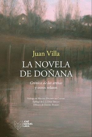 NOVELA DE DOÑANA, LA | 9788419132840 | VILLA, JUAN