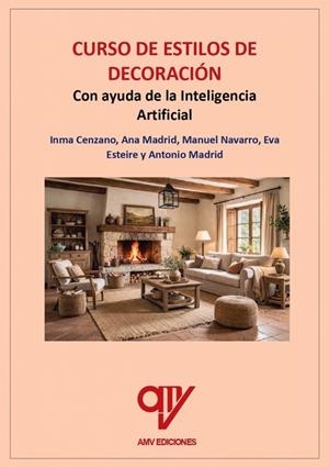 CURSO DE ESTILOS DE DECORACIÓN | 9791399180015 | MADRID VICENTE, ANTONIO