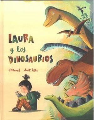 LAURA Y LOS DINOSAURIOS | 9788410408173 | ROUSSEL, J. P. / PIELLA, JUDIT
