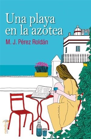 PLAYA EN LA AZOTEA, UNA | 9791387638504 | PEREZ ROLDAN, M. J.