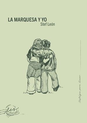 MARQUESA Y YO, LA | 9788419879523 | LEON, STEF