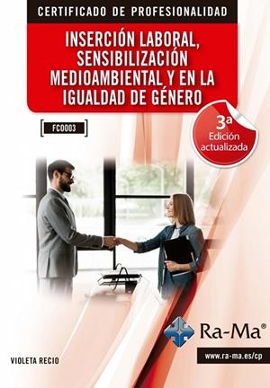 INSERCION LABORAL, SENSIBILIZACION MEDIOAMBIENTAL Y EN LA IGUALDAD DE | 9791388059537 | RECIO, VIOLETA
