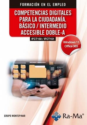 COMPETENCIAS DIGITALES PARA LA CIUDADANIA. BASICO / INTERMEDIO ACCESIB | 9791388059605 | GRUPO MONTEPINAR