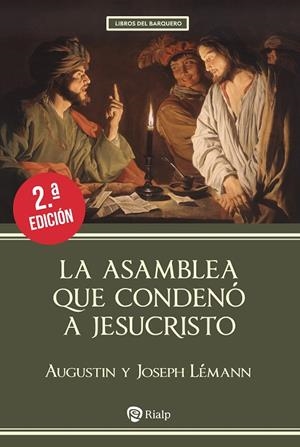 ASAMBLEA QUE CONDENO A JESUCRISTO, LA | 9788432173646 | LEMANN, AUGUSTIN / LEMANN, JOSEPH