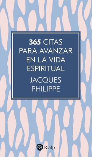 365 CITAS PARA AVANZAR EN LA VIDA ESPIRITUAL | 9788432173233 | PHILIPPE, JACQUES