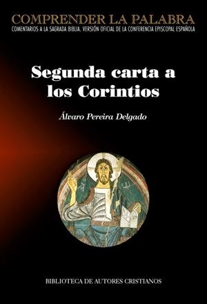 SEGUNDA CARTA A LOS CORINTIOS | 9788422024323 | PEREIRA DELGADO, ALVARO