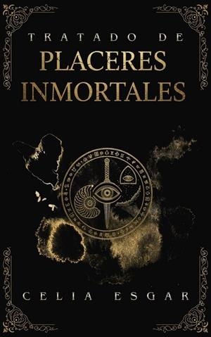 TRATADO DE PLACERES INMORTALES | 9798249531416 | ESGAR, CELIA