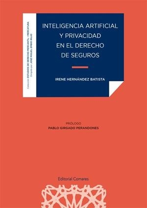INTELIGENCIA ARTIFICIAL Y PRIVACIDAD EN EL DERECHO DE SEGURO | 9791370330873 | HERNANDEZ BATISTA, IRENE