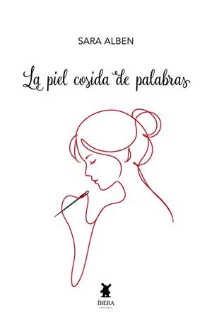 PIEL COSIDA DE PALABRAS, LA | 9789893811184 | ALBEN, SARA