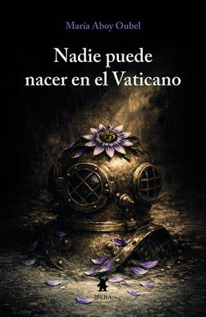 NADIE PUEDE NACER EN EL VATICANO | 9789893811696 | ABOY OUBEL, MARIA