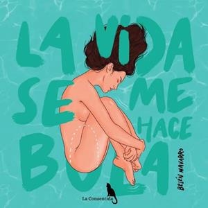 VIDA SE ME HACE BOLA, LA | 9788410212572 | NAVARRO, BELEN