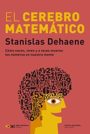 CEREBRO MATEMÁTICO, EL | 9788432321863 | DEHAENE, STANISLAS