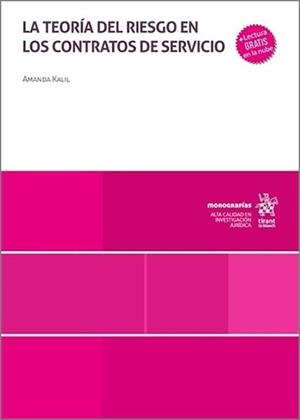 TEORIA DEL RIESGO EN LOS CONTRATOS DE SERVICIO, LA | 9791370400187 | KALIL SOUZA, AMANDA