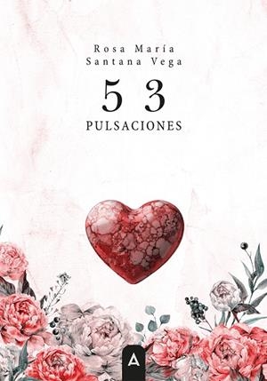 53 PULSACIONES | 9791388058905 | SANTANA VEGA, ROSA MARIA